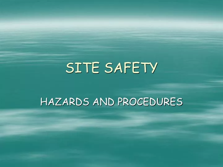 site safety