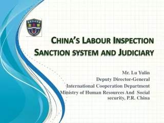 China’s Labour Inspection Sanction system and Judiciary