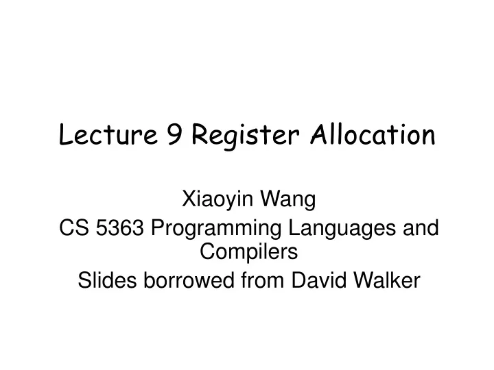 lecture 9 register allocation