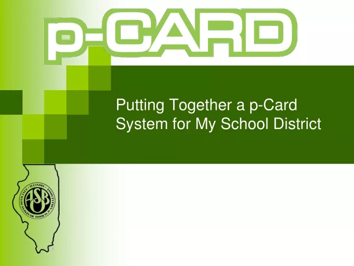 putting together a p card system for my school district