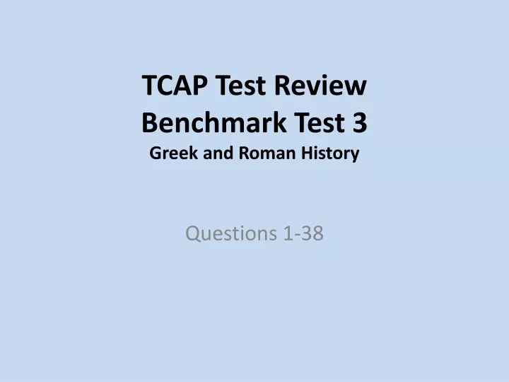 tcap test review benchmark test 3 greek and roman history