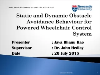 Static and Dynamic Obstacle Avoidance Behaviour for Powered Wheelchair Control System