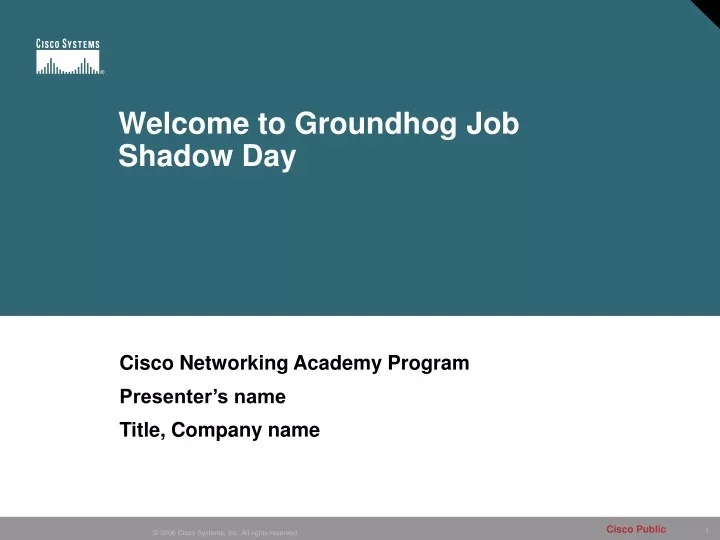 welcome to groundhog job shadow day