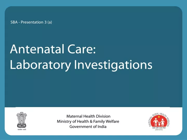 antenatal care laboratory investigations
