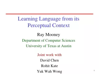 Learning Language from its Perceptual Context