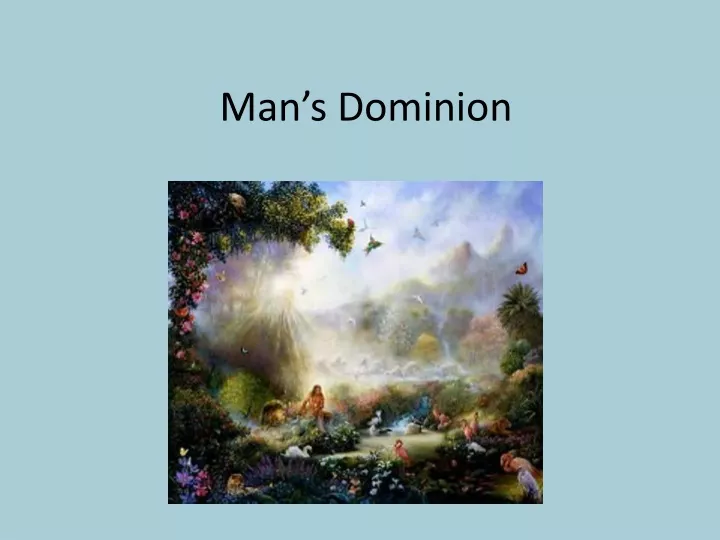 man s dominion