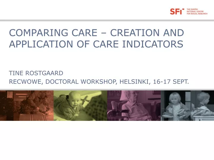 comparing care creation and application of care indicators