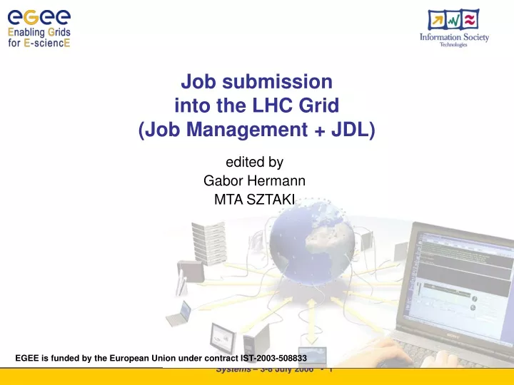job submission into the lhc grid job management jdl