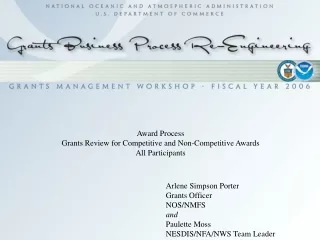 Award Process Grants Review for Competitive and Non-Competitive Awards  All Participants