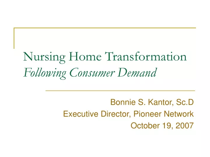 nursing home transformation following consumer demand
