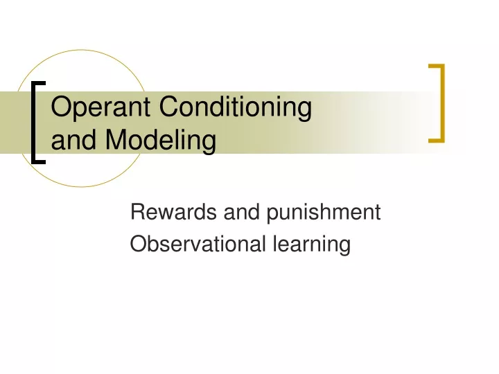 operant conditioning and modeling