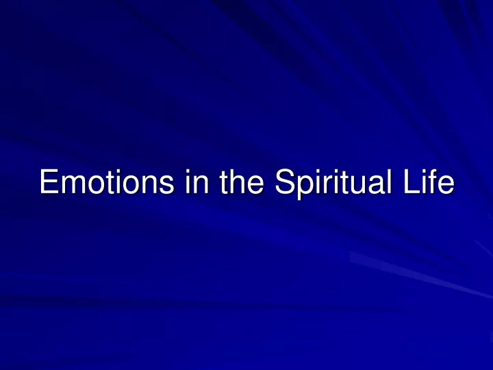 emotions in the spiritual life