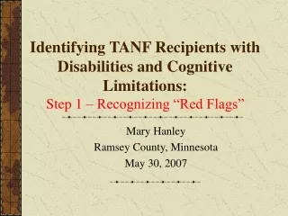 Mary Hanley Ramsey County, Minnesota May 30, 2007