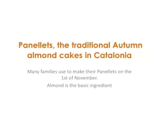 Panellets, the traditional Autumn almond cakes in Catalonia