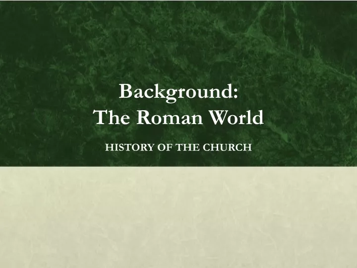 background the roman world
