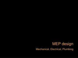 MEP design Mechanical, Electrical, Plumbing