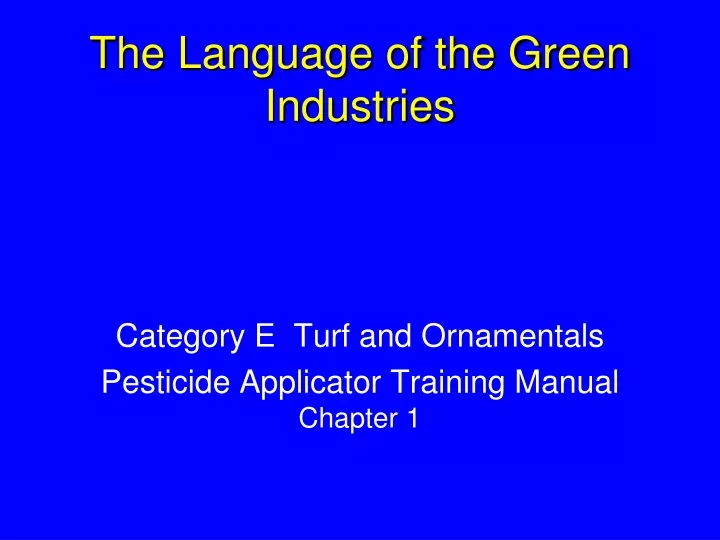 the language of the green industries