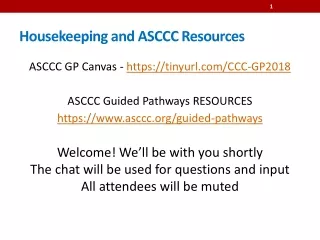 Housekeeping and ASCCC Resources