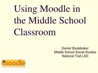 Using Moodle in the Middle School Classroom