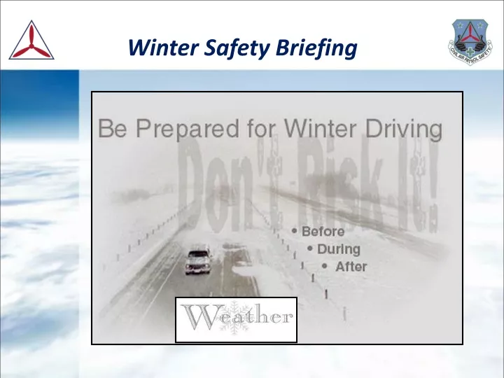 winter safety briefing