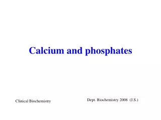 Calcium and phosphates