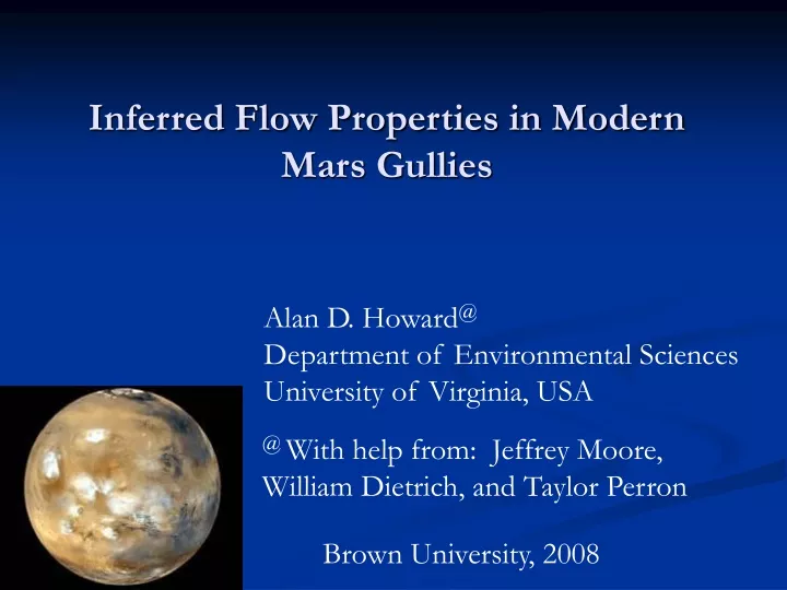 inferred flow properties in modern mars gullies