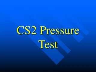 CS2 Pressure Test
