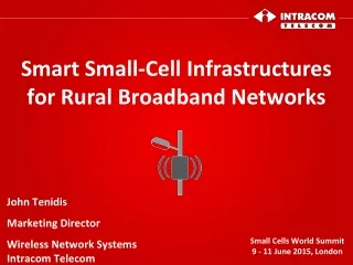 Smart Small-Cell Infrastructures for Rural Broadband Networks