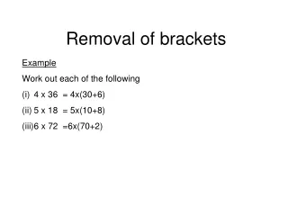Removal of brackets