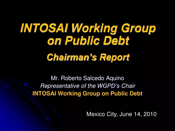 intosai working group on public debt chairman s report