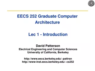 EECS 252 Graduate Computer Architecture  Lec 1 - Introduction