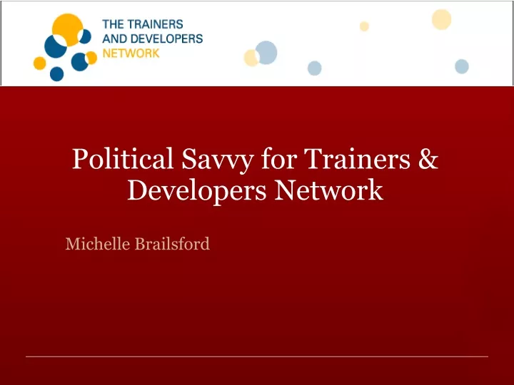 political savvy for trainers developers network