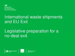 International waste shipments and EU Exit Legislative preparation for a  no-deal exit