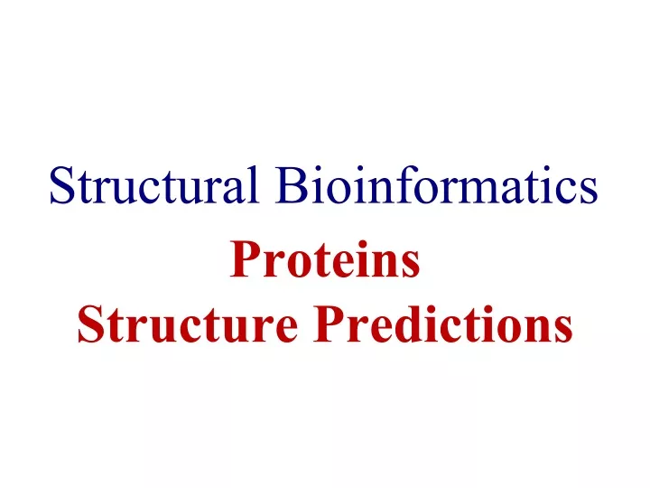 proteins structure predictions