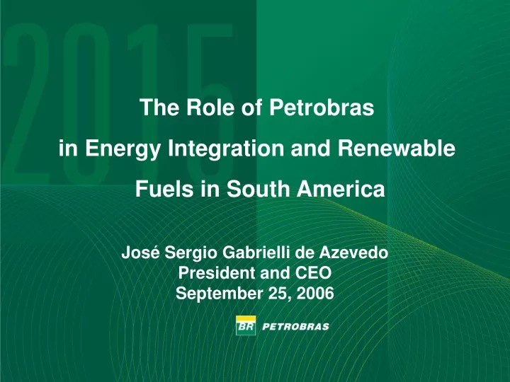 the role of petrobras in energy integration