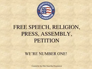 Free Speech, Religion, Press, Assembly, Petition