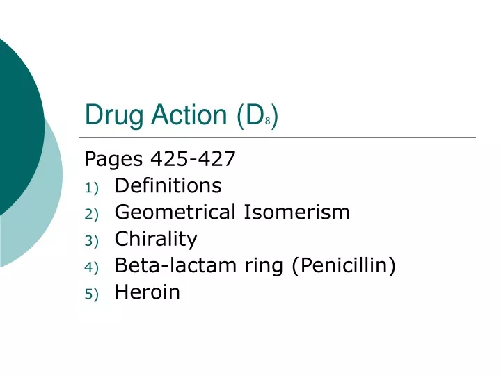 drug action d 8