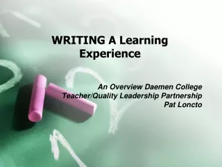 WRITING A Learning Experience