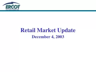 Retail Market Update