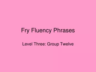 Fry Fluency Phrases