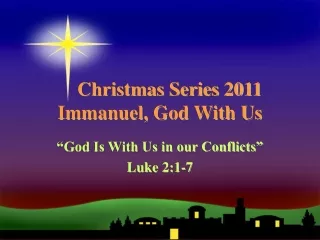 Christmas Series 2011  Immanuel, God With Us