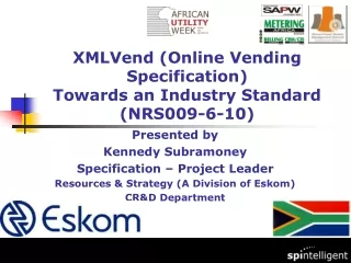 XMLVend (Online Vending Specification) Towards an Industry Standard (NRS009-6-10)