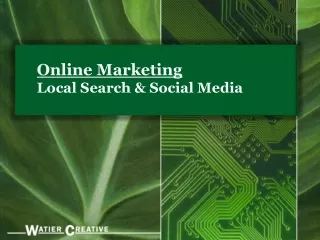 Online Marketing Local Search &amp; Social Media