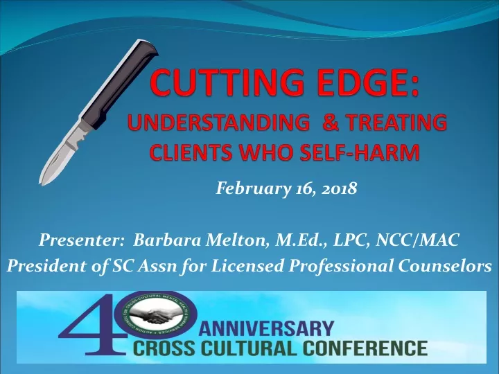 cutting edge understanding treating clients who self harm