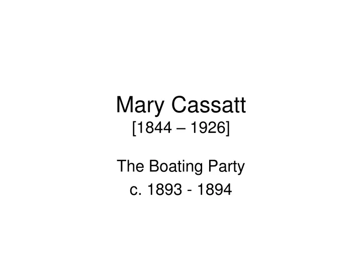 mary cassatt 1844 1926