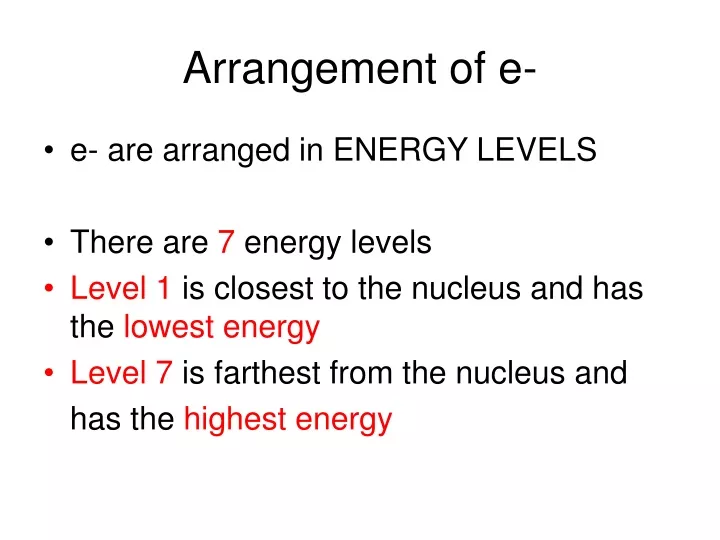 arrangement of e