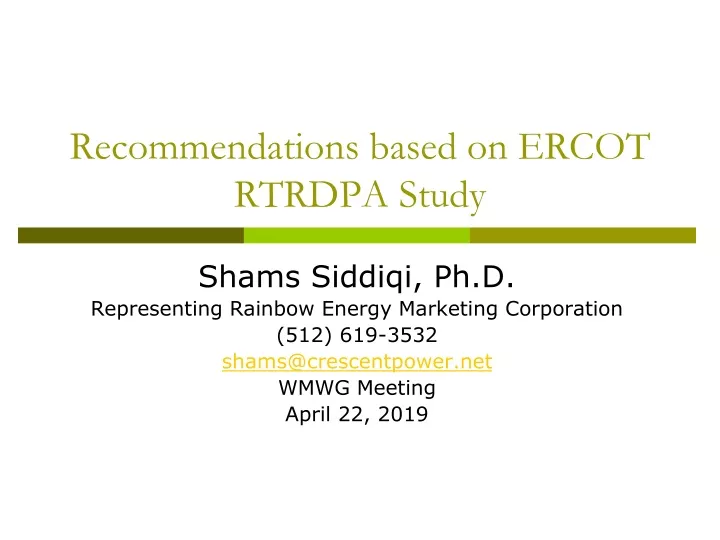 recommendations based on ercot rtrdpa study