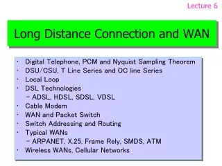 Long Distance Connection and WAN