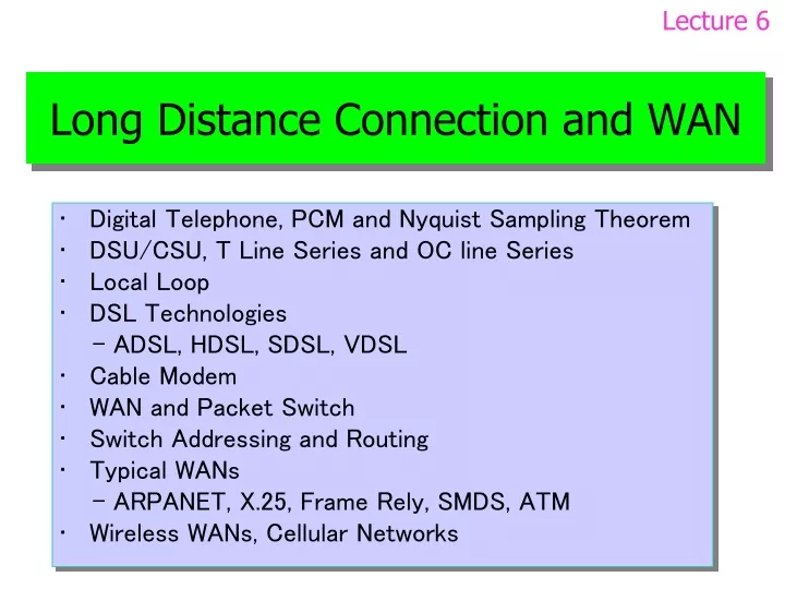 long distance connection and wan