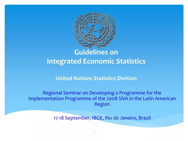 guidelines on integrated economic statistics united nations statistics division